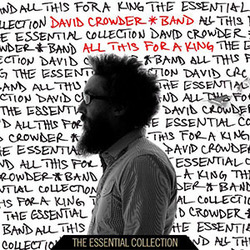 All This For A King - David Crowder Band
