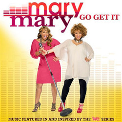 Go Get It - Mary Mary