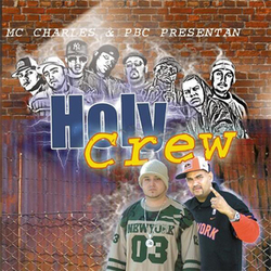 Holy Crew - PBC & MC Charles