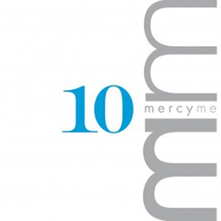 10 - Mercy Me
