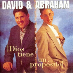 Dios Tiene un Proposito - David y Abraham