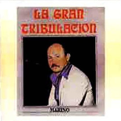 La Gran Tribulacion - Stanislao Marino