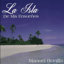 La Isla de mis Ensueños - Manuel Bonilla