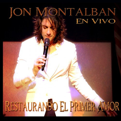 Restaurando El Primer Amor - Jon Montalban