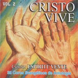 Cristo Vive - Vol. 2 - Espiritu Vente