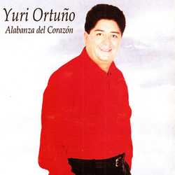 Alabanza del Corazon - Yuri Ortuño