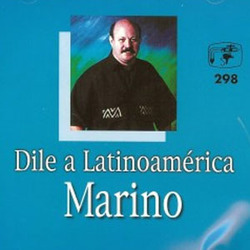 Stanislao Marino - Dile a Latinoamérica