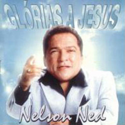Glórias a Jesus - Nelson Ned
