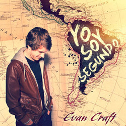 Evan Craft - Yo Soy Segundo