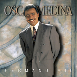 Hermano Mio - Oscar Medina