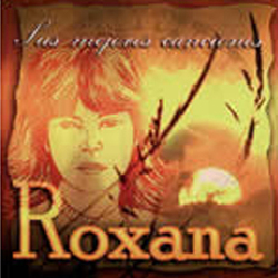 Las Mejores Canciones - Roxana Contreras