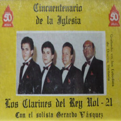 Vol. 21 - Cincuentenario - Los Clarines del Rey