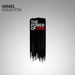 The Power Of One - Israel Houghton