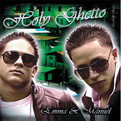 Holy Ghetto - Emma & Manuel