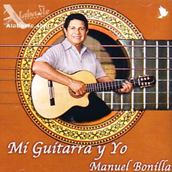 Mi Guitarra y Yo - Manuel Bonilla