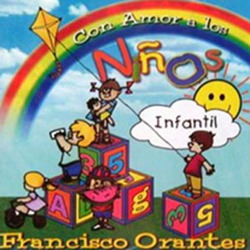Con amor a los Niños 1 - Francisco Orantes