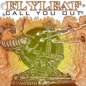 Call You Out (Single) - Flyleaf