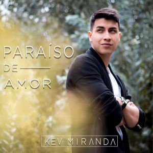 Paraíso de Amor (Sencillo) - Kev Miranda