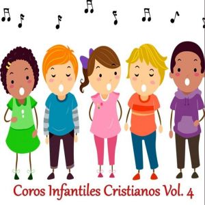 Coro Amor por Cristo - Coros Infantiles Cristianos, Vol. 4