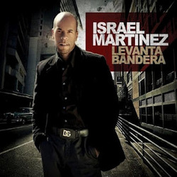 Levanta Bandera - Israel Martinez