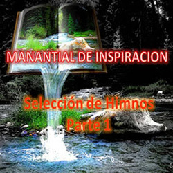 Manantial de Inspiracion - Seleccion de Himnos I