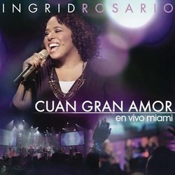 Ingrid Rosario - Cuan Gran Amor