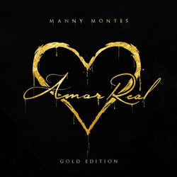 Manny Montes - Amor Real (Gold Edition)