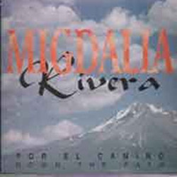 Migdalia Rivera - Por El Camino