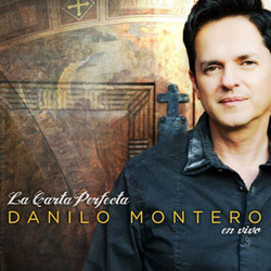 Danilo Montero - La Carta Perfecta (En Vivo)