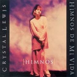 Crystal Lewis - Himnos de mi Vida