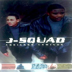 J-Squad - Abriendo caminos