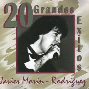 20 Grandes Exitos - Javier Morin Rodriguez