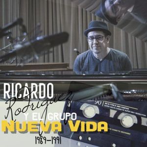Ricardo Rodriguez - Junto al Grupo Nueva Vida