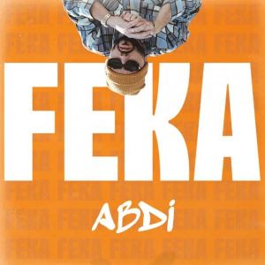 FEKA (Single) - Abdi