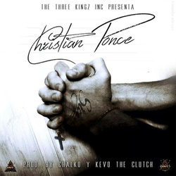 Christian Ponce (El Sica) - Christian Ponce (Prod By Chalko & Kevo The Clutch) (Single)
