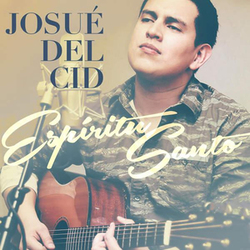 Josue del Cid - Espíritu Santo (Aviva en mi tu Fuego) (Version Acustica) (Single)