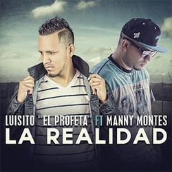 Luisito El Profeta - La Realidad (Feat. Manny Montes) (Single)
