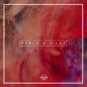 Oasis Ministry - Pablo & Silas