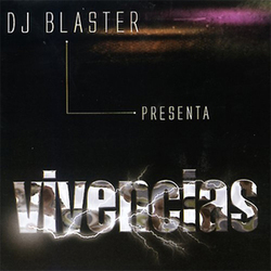 Dj Blaster - Vivencias