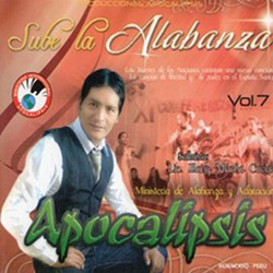 Ministerio Apocalipsis - Sube La Alabanza - Vol. 7