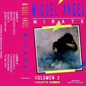 Miguel Angel Villavicencio - Mirate