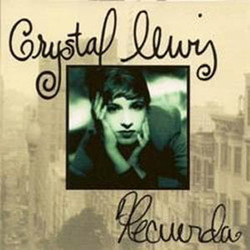 Crystal Lewis - Recuerda