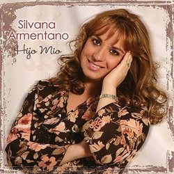 Silvana Armentano - Hijo Mio