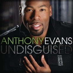 Anthony Evans - Undisguised