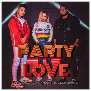 Kev Miranda - Party Love (Sencillo)
