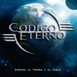Codigo Eterno - Canten La Tierra y El Cielo